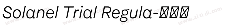 Solanel Trial Regula字体转换
